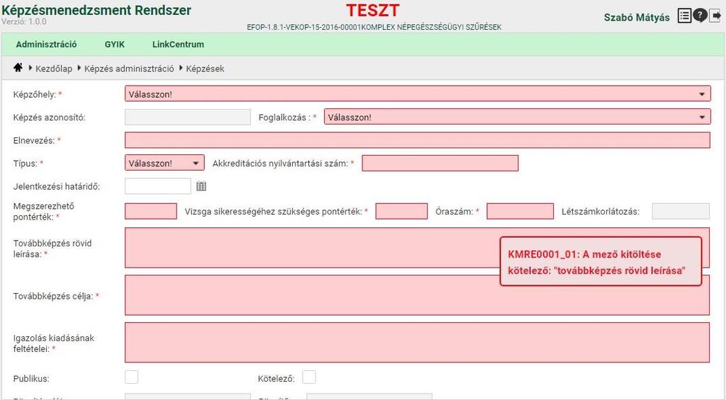 A mező archív adatai jelennek meg a felugró ablakban. 3.7. Üzenetek 3.7.1. Hiba Hiba esetén az adott oldalon megjelenik a hibaüzenet.