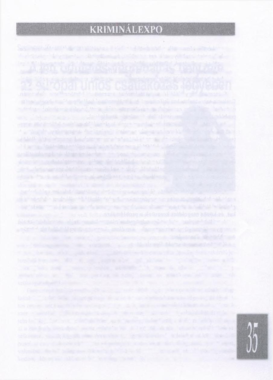 2002 augusztusában a börtön helyiségeit átadták használatra, majd a személyzet és a vezetés elkezdett beköltözni a börtönbe.