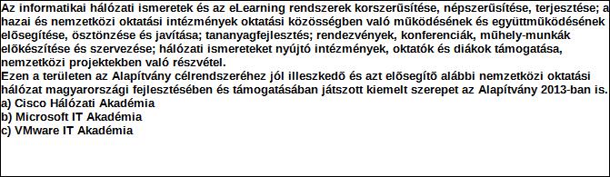 1. Szervezet azonosító adatai 1.1 Név 1.2 Székhely Irányítószám: 1 1 2 3 Település: Budapest Közterület neve: Csörsz Közterület jellege: utca Házszám: Lépcsőház: Emelet: Ajtó: 45. 1.3 Bejegyző határozat száma: 0 9.