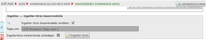 8. A következő lépésben az Ingatlan- Ingatlan törzs összerendelése pontban lévő üres négyzetet bepipáljuk, ha az ingatlan adatai megfelelőek. 9. A V.