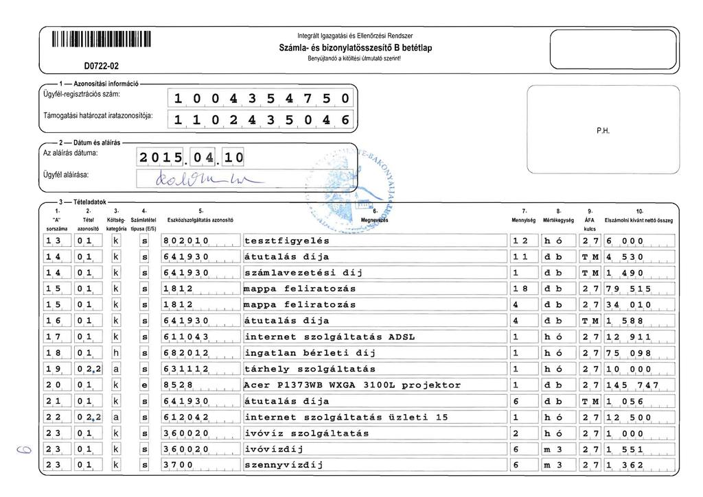 ntegral! gazgatcisi es Ellenorzesi Rendszer Szamla- es bizonylatosszesfto B betetlap Benyujtand6 a kit61tesi utmutat6 szerint!