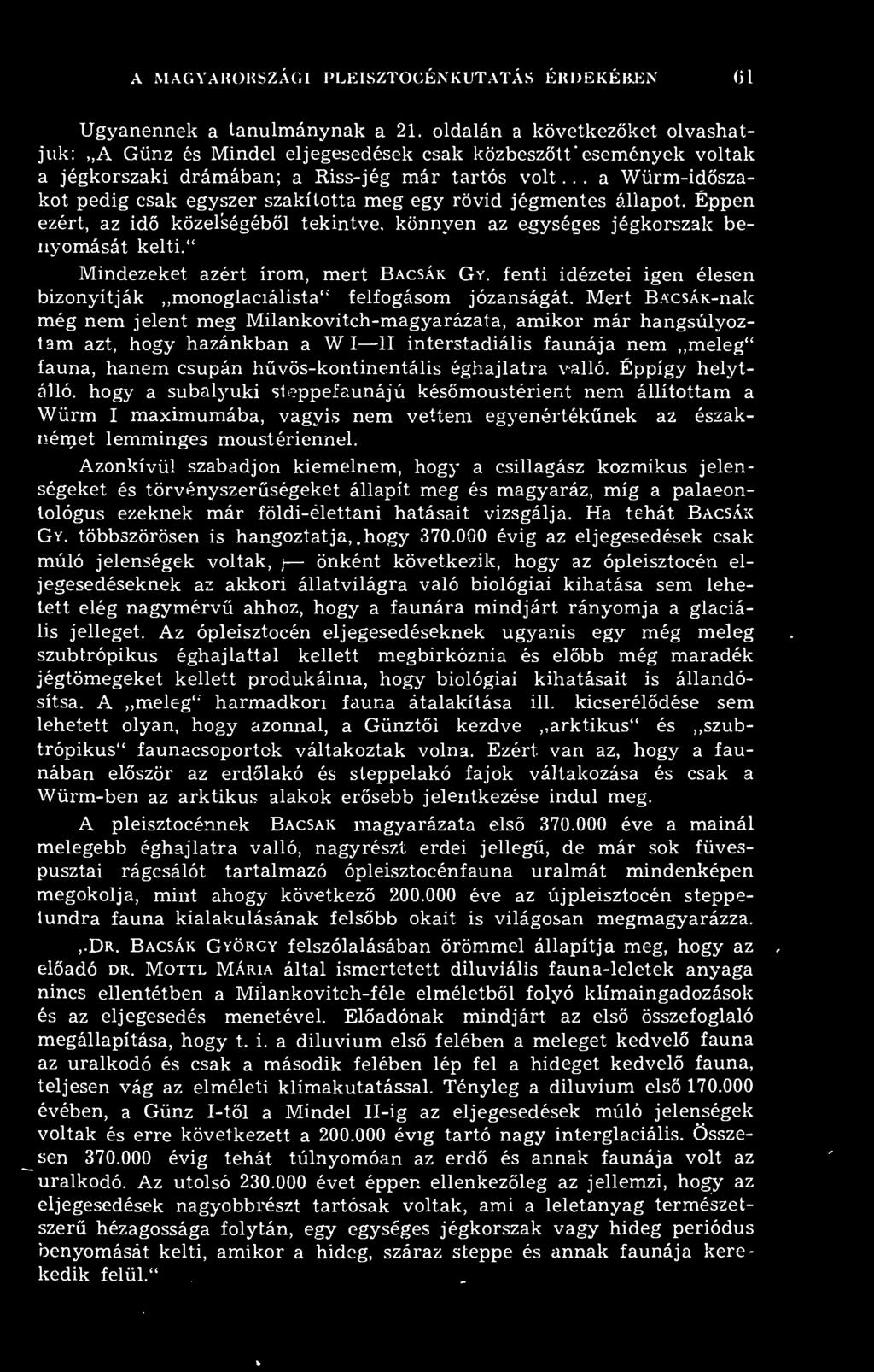 A MAGYARORSZÁGI PLEISZTOCÉNKUTATÁS ÉRDEKÉBEN (il Ugyanennek a tanulmánynak a 21.