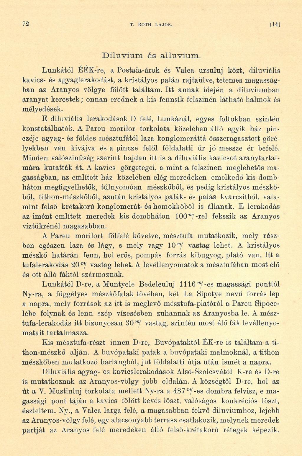 72 T. BOTH LAJOS. (1 4 ) Diluvium és alluvium.