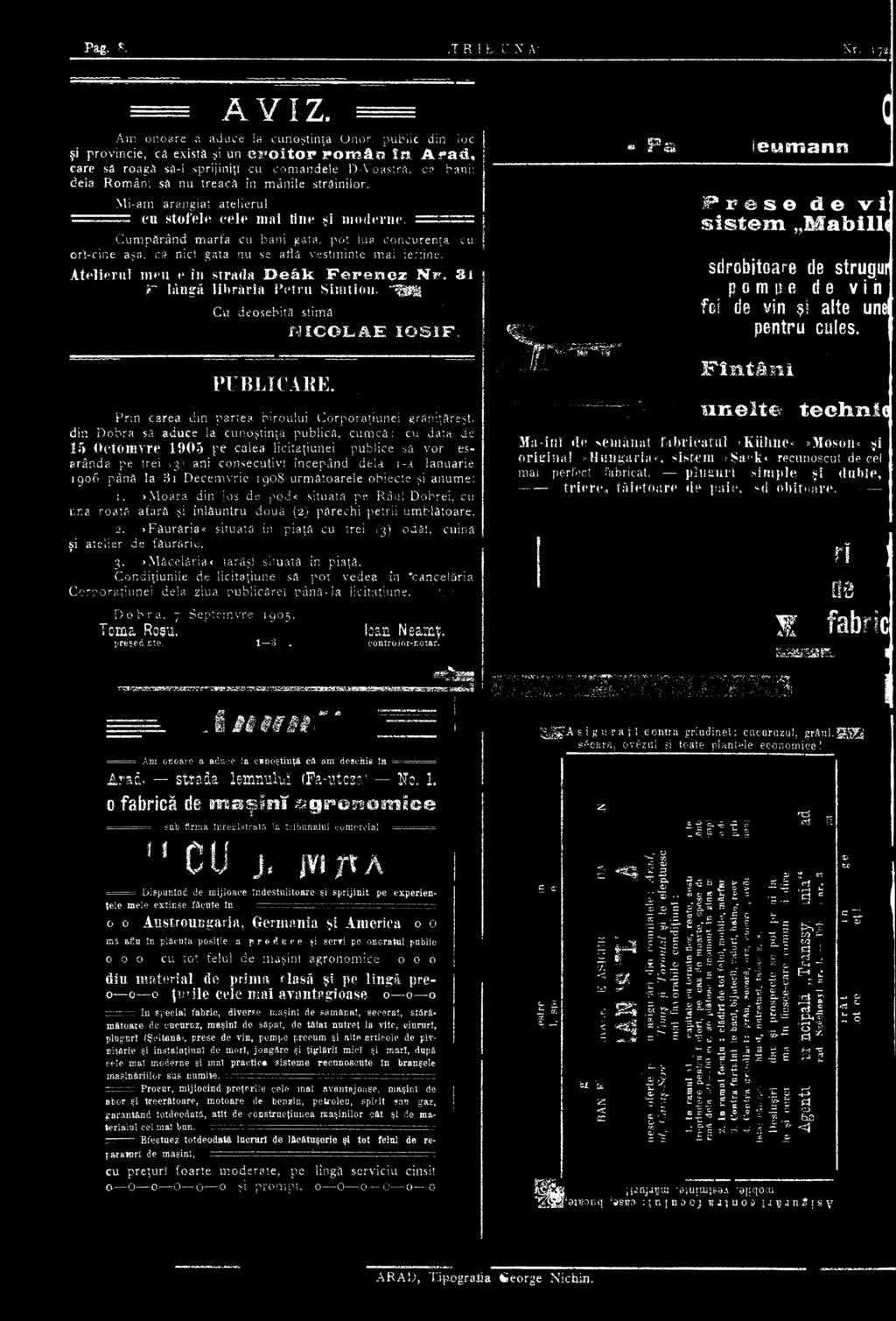 WICOLAE Prin carea din partea biroului Corporaţiunei din Dobra să aduce la cunoştinţa publica, cumcâ: IOSIF. cu grămţăreşti cu data dc Oetomvre 05 pe calea licitaţiunei publice sü vor eserânde.