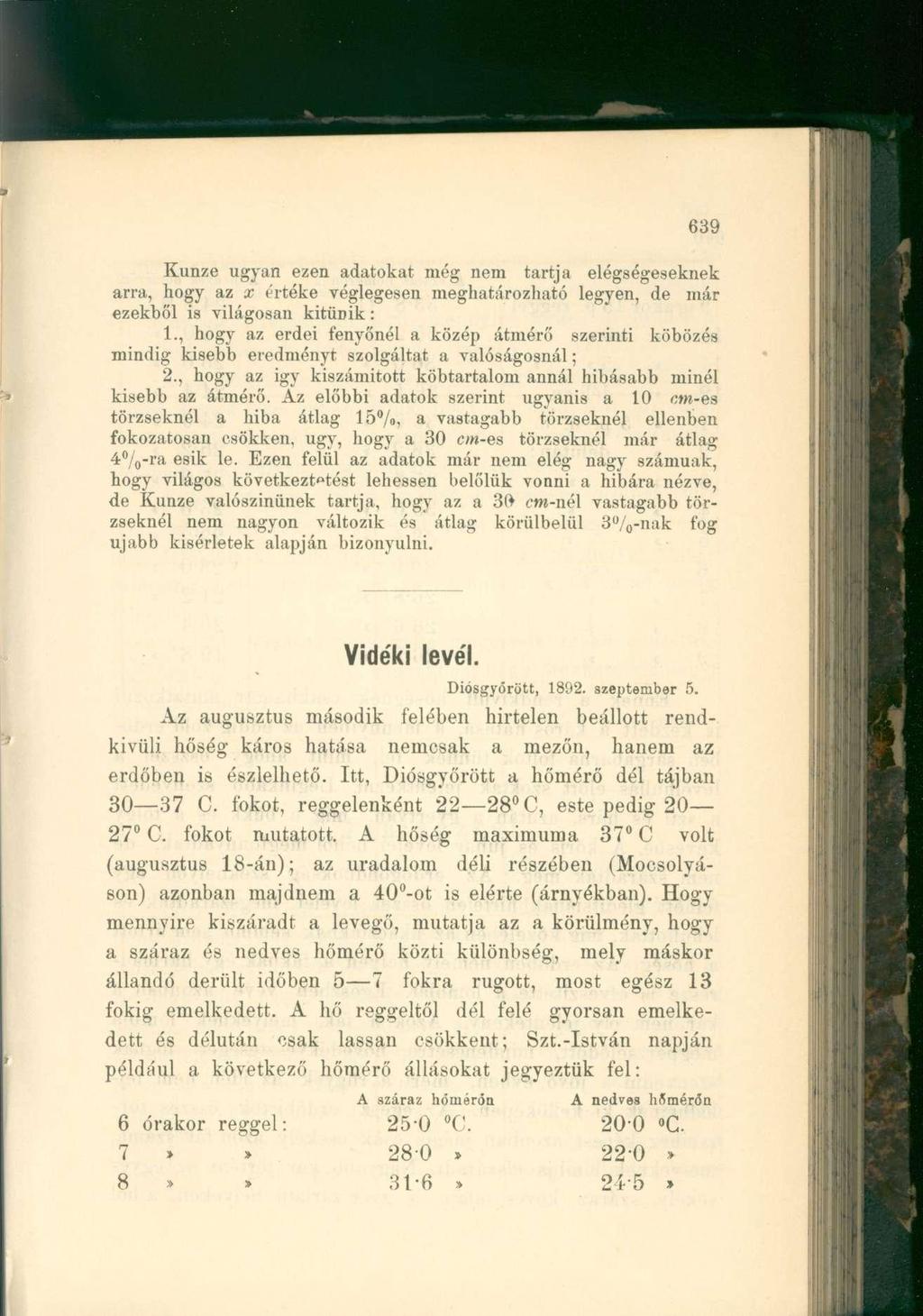 Kunze ugyan ezen adatokat még nem tartja elégségeseknek arra, hogy az x véglegesen meghatározható legyen, de már ezekből is világosan kitűnik:.