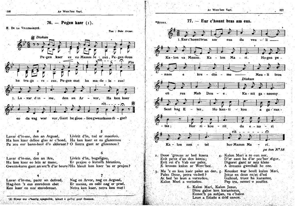H. DE LA VJU.EliA.,RQUÉ.,Werchez Vari. 76. - Pegen kaer (). ha tru. ga - re - zus! Pe-gen mat ha ma de -le- - zus! ) } J! J. ) l,;jl J. J! p p. La -.var, dïn - me, den an Ar - vor, Ha ken ka er J!