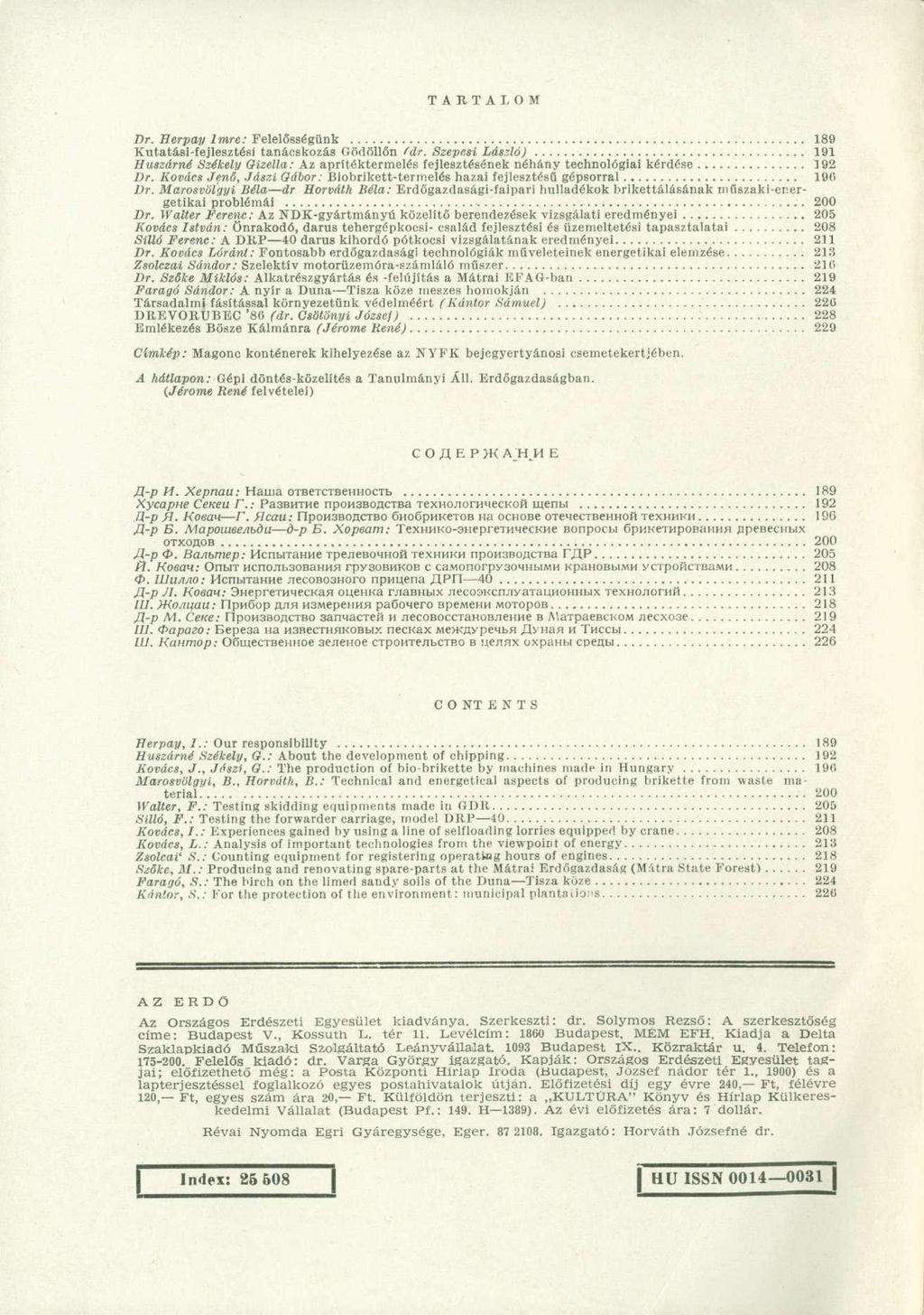T A R T A L O M Dr. Herpay Imre: Felelősségünk 189 Kutatási-fejlesztési tanácskozás Gödöllőn fdr.