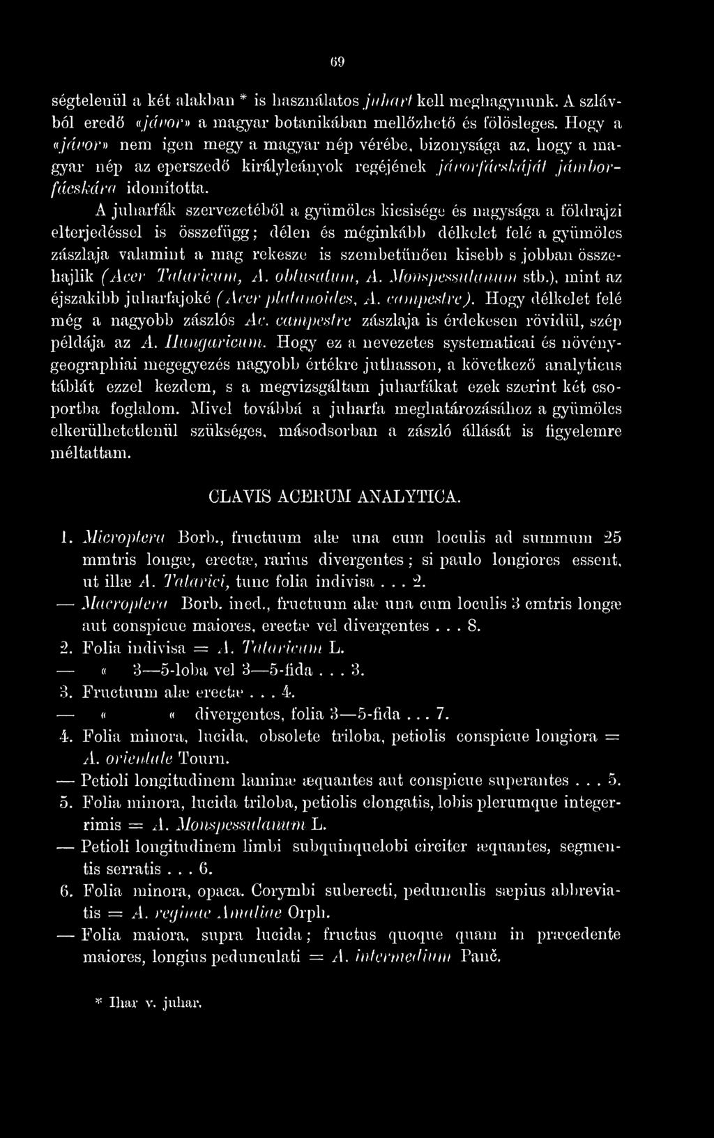 campestrc zászlaja is érdekesen rövidül, szép példája az A. Hancjaricuai.