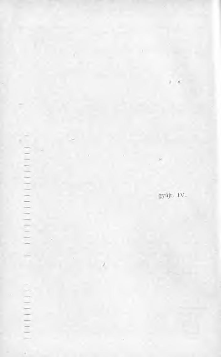 3 7 8 ZENEMŰVEK JEGYZÉKE. Shubert. ( ( H a t t y ú d a l a ( m e l l é k e l t s z ö v e g g e l ) G o t t h a r d J. U. o. 1 6 4.