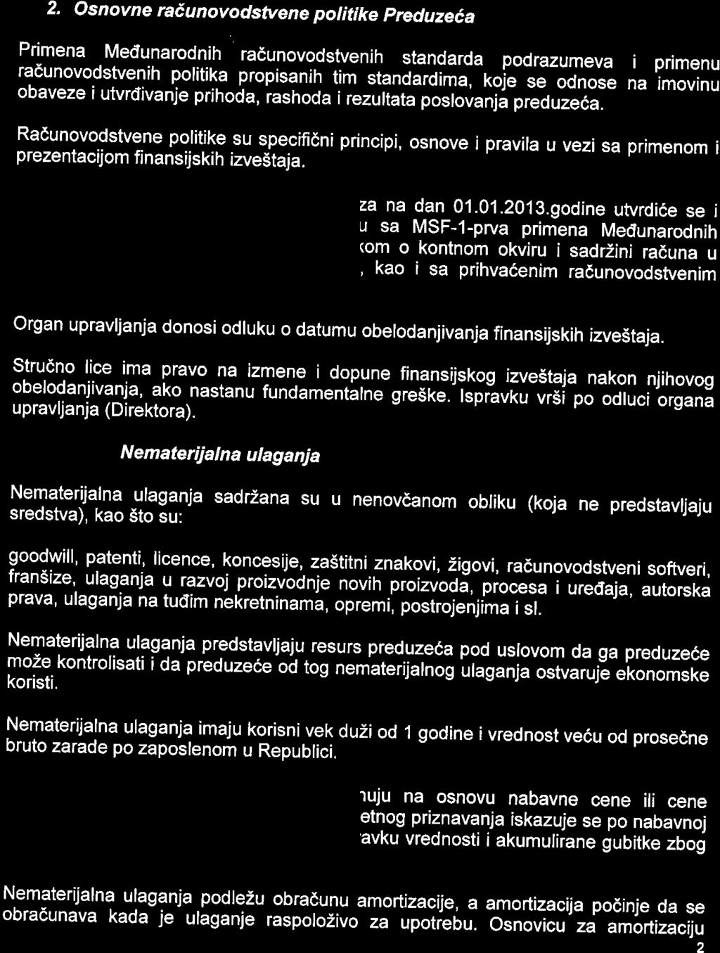 2. Osnovne ra6unovodstvene potitike preduze1a Primena Medunarodnih radunovodsfuenih standarda podrazumeva ra6unovodstvenih i primenu poritika propisanih tim standardima, koje obaveze se odnose i -
