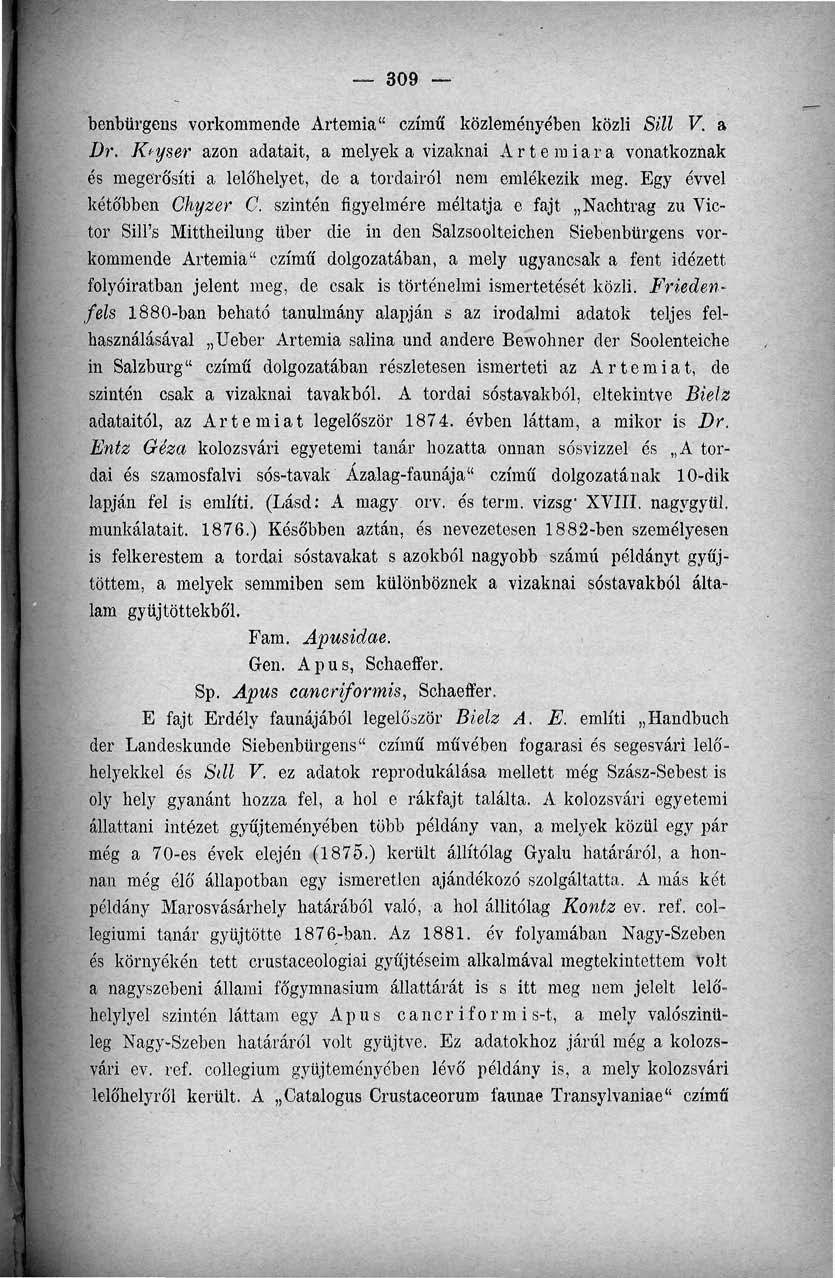 309 benbürgens vorkommende Artemia" czimfí közleményében közli Sül V. a Dr.