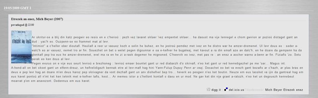 Pennad tennet diouzh ar blog : A! Lenn (http://alenn.nireblog.com) Ar skritur-se a blij din kalz peogwir eo resis en e c'herioù : pezh vez lavaret sklaer 'vez empentet sklaer.