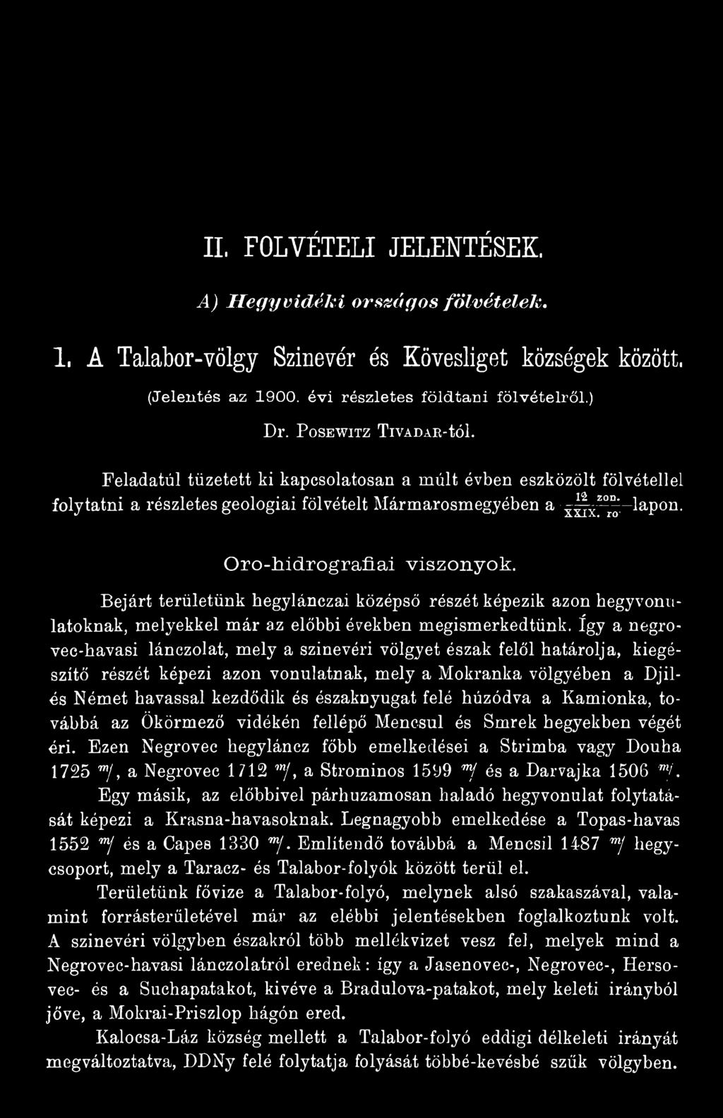 felé húzódva a Kamionka, továbbá az Ökörmező vidékén fellépő Ménesül és Smrek hegyekben végét éri.