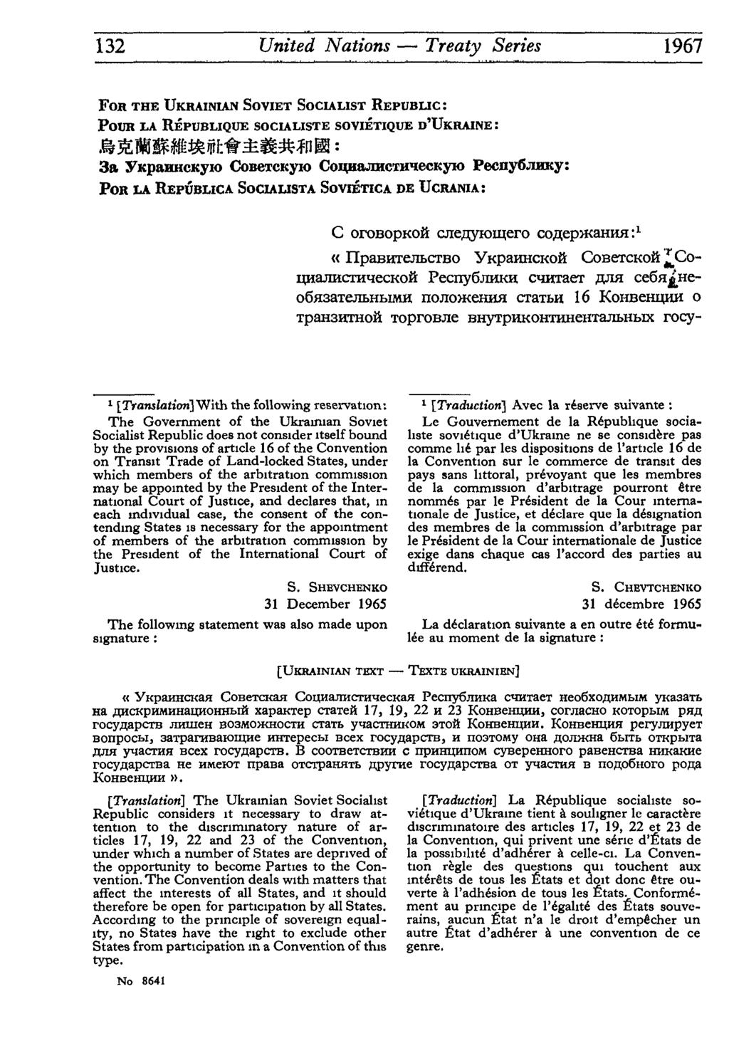 132 United Nations - Treaty Series 1967 FOH THE UKRAINIAN SOVIET SOCIALIST REPUBLIC: POUR LA RÉPUBLIQUE SOCIALISTE SOVIÉTIQUE D'UKRAINE: ykpahhckyio CoseTCKyio CoiçiajiHCTHiecKyio PecnyÔJiHKy: POR LA