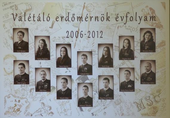 Erdőmérnöki szak MSc Első sor: Czili Kármen, György Boglárka, Rosta Katalin, Schmidt Péter, Esztó Kingam Osgyáni Anett, Mészáros Diána.