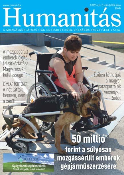 beszámolási kötelezettségét nem teljesítő tagegyesületeket felszólítjuk a beszámoló benyújtására. 5. ÉRDEKVÉDELMI RÉSZFELADATOK 5.1. A HUMANITÁS újságunk A mostmár 37.