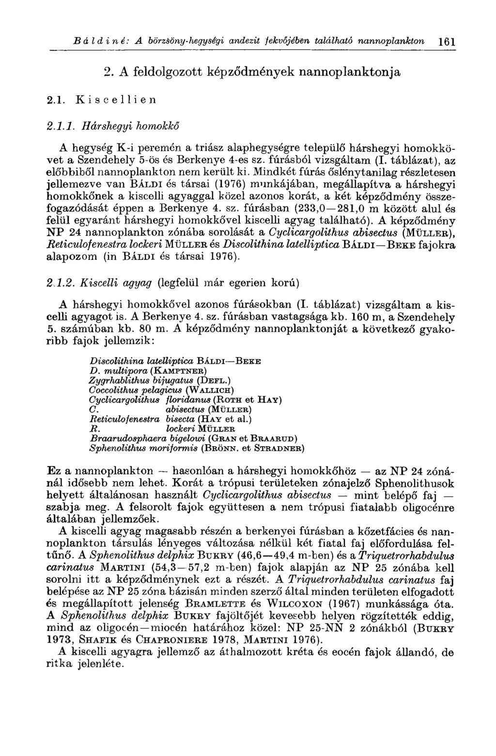 Báldirié: A börzsöny-hegységi andezit fekvőjében található nannoplankton \Q\ 2.1.