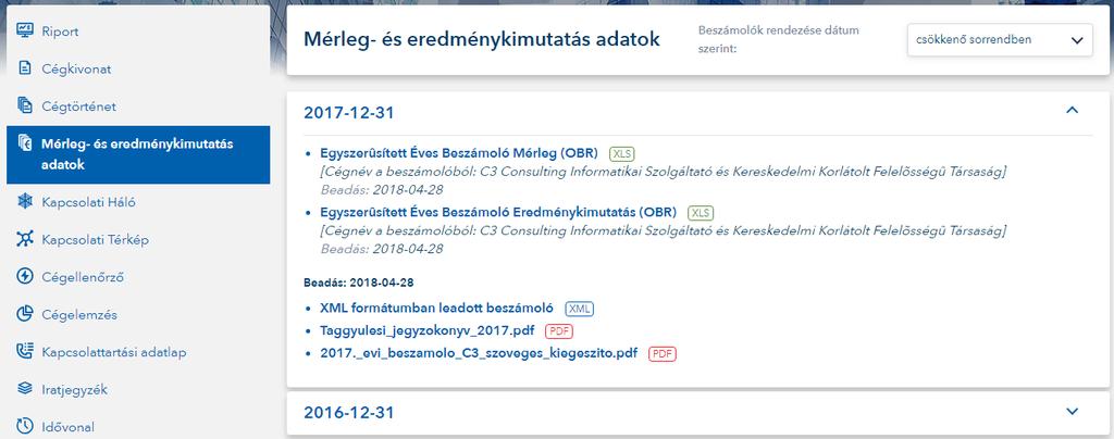 Lehetőség van a beszámolókat évenként csökkenő vagy növekvő sorrendbe rendezni, attól függően, hogy a legrégebbi elérhető pénzügyi adatokra van szüksége vagy a legfrissebbekre.