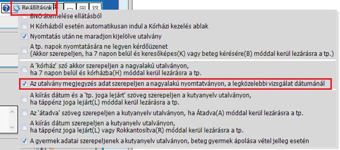 Táppénzes formátum beállítása a munkakör nyomtatásához A megjegyzés mezőbe írt munkakör, a nagyalakú táppénzes utalványra kerül rá, kutyanyelv esetén, mivel jelenleg nincs olyan rubrika, ahová ez