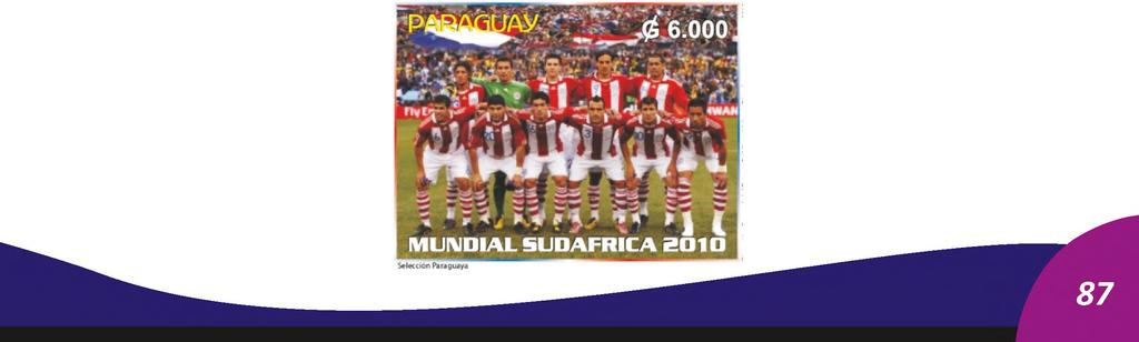 ch) Pe Correo Nacional Paraguayo oguenoheva'ekue ára 17 de Mayo ary 2006pe sellokuéra Copa Mundial Alemania 2006 rehegua, oguerekóva ko'a mba'e: Hepy