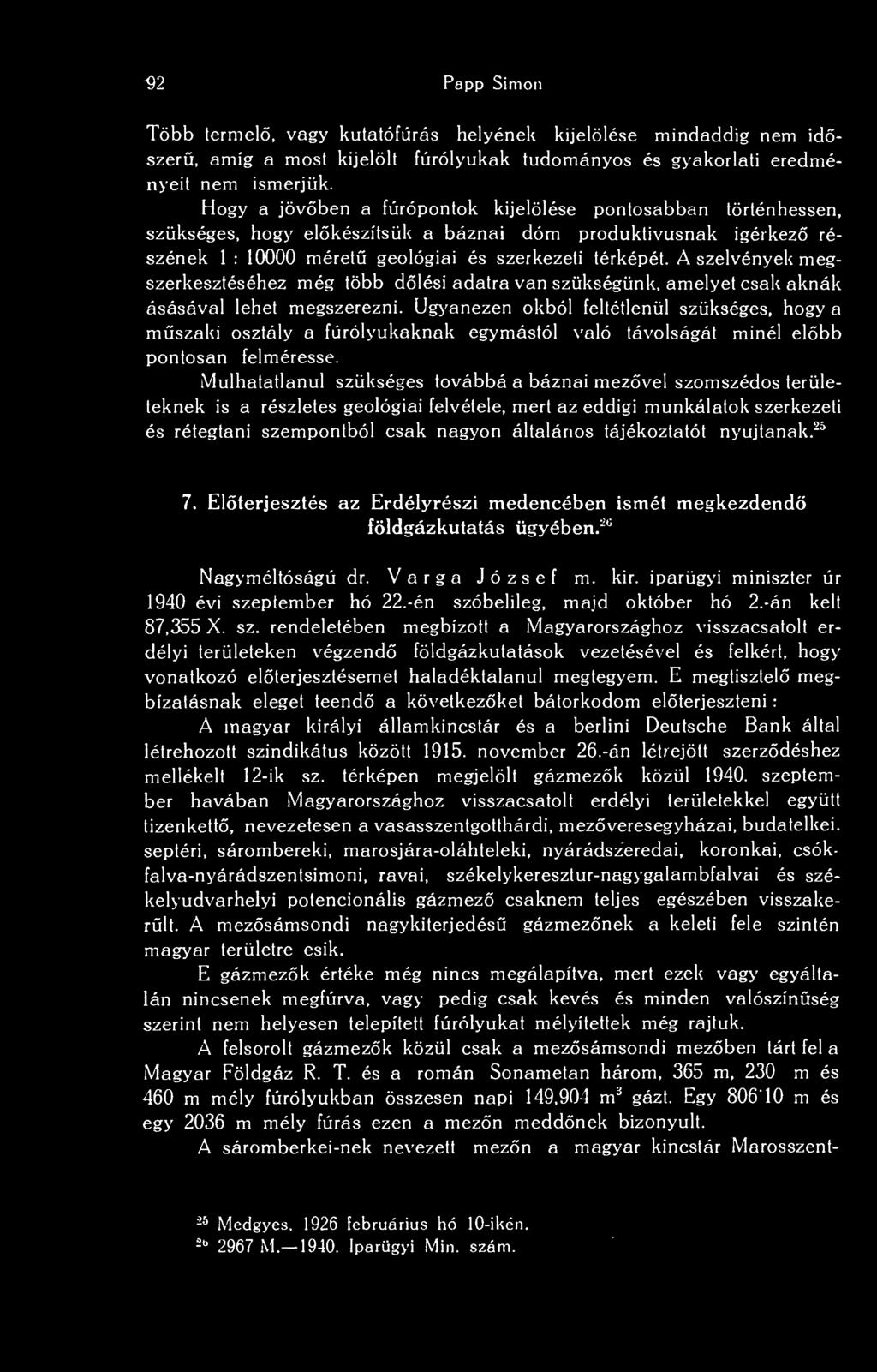 A szelvények megszerkesztéséhez még több dlési adatra van szükségünk, amelyet csak aknák Múlhatatlanul ásásával lehet megszerezni.
