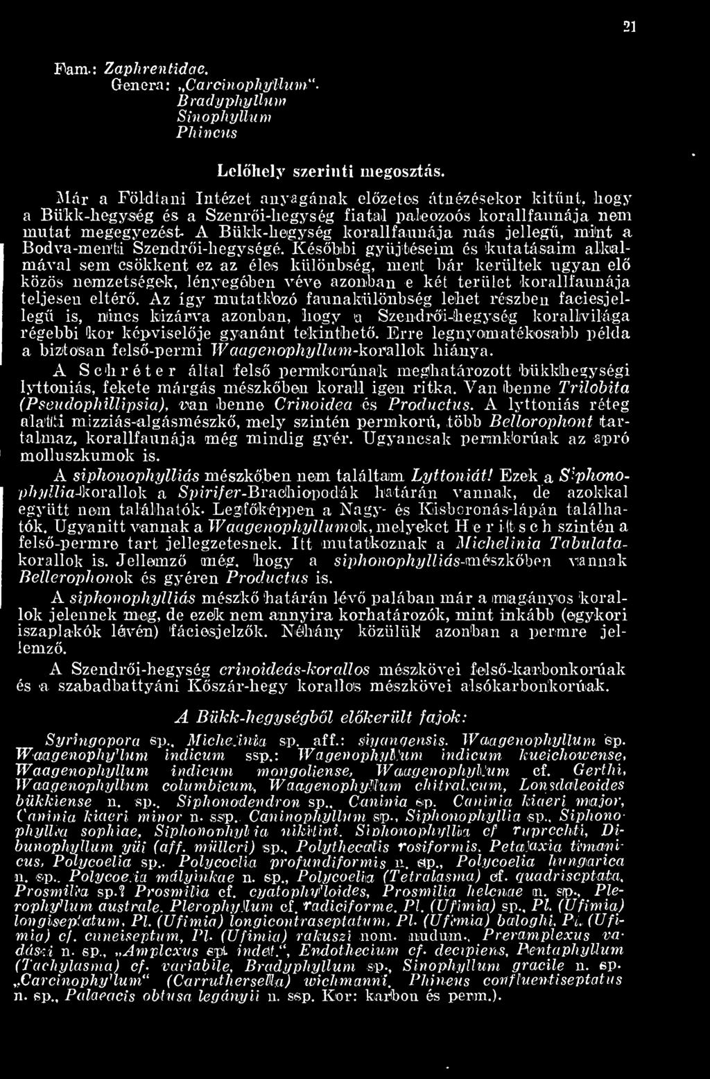 mint a Bodva-men'tii Szendri-h egységé.