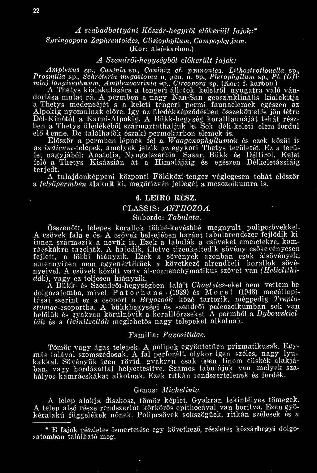 karbon A Thetys kialakulására a tengeri állcitok keletrl nyugatra való vándorlása mutat rá.