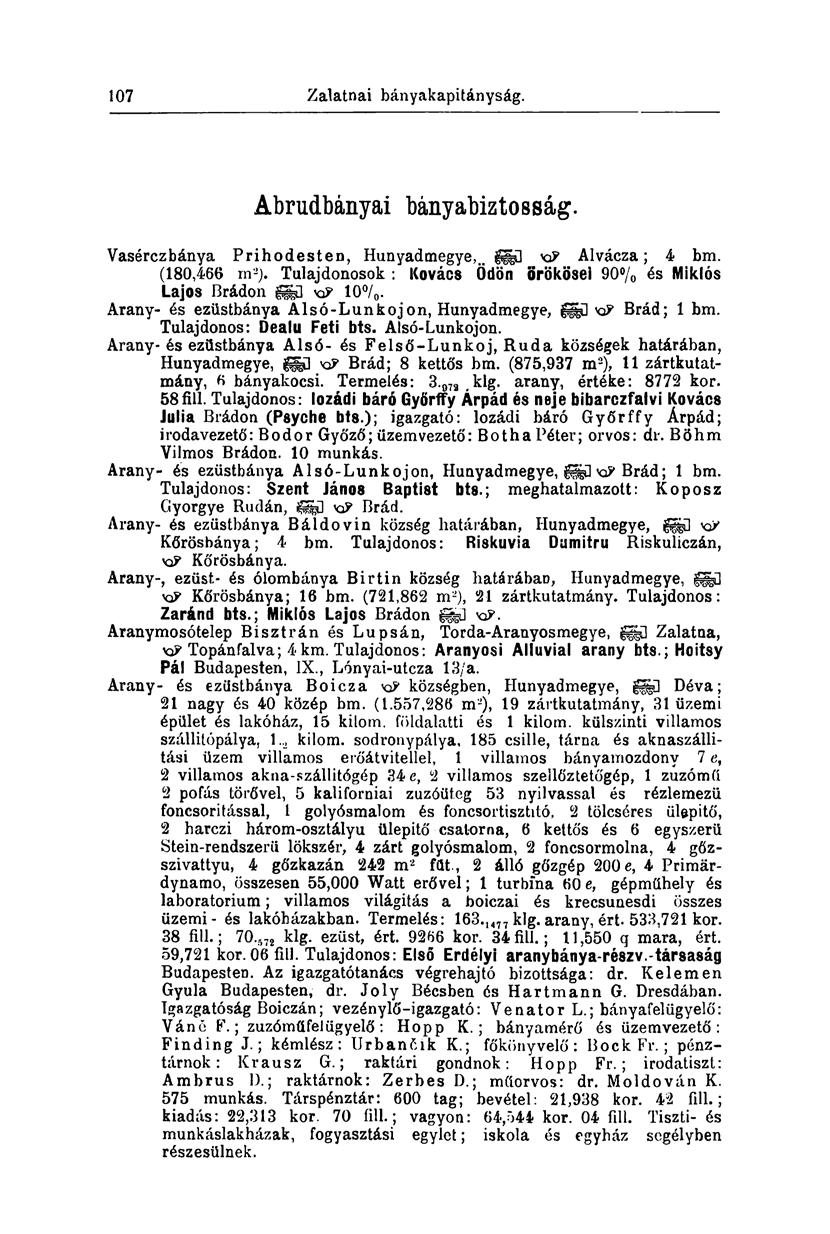 107 Zalatnai bányakapitányság. Abrudbányai bányabiztosság. Vasérczbánya Prihodesten, Hunyadmegye,.. KP Alvácza; 4 bm. (180,466 m 2 ).