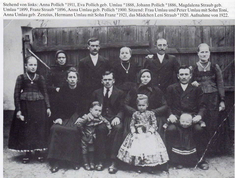 1328 7876 UMLAU Franz; * 11.03.1921, + 1943 Weprowatz, als deutscher Soldat, Sv Hermann U. und Anna POLLICH 13.01.1942 SCHWELLINGER Barbara; * 21./31.07.1925, + Sommer 1942 oder 05.11.1945 im Lager Jarek, lt.