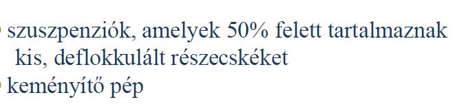 Nem-newtoni anyagok IDŐtől FÜGGETLEN