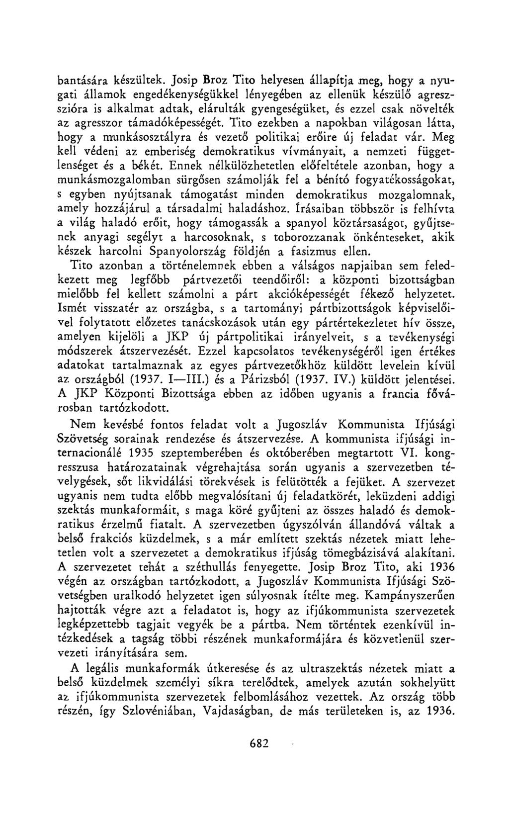 hántására készültek.