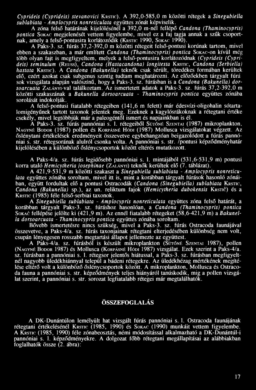 korlátozódik (Krsti 199, S oka 199). A Paks-3. sz.