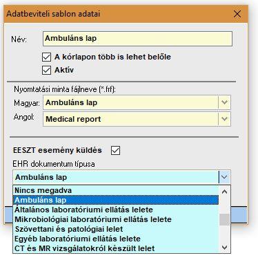 Kórlap sablon előkészítése EESZT feladásra A Manager programban a Kórlap sablonok listán meg kell adni az EESZT küldés szempontjából szükséges paramétereket.