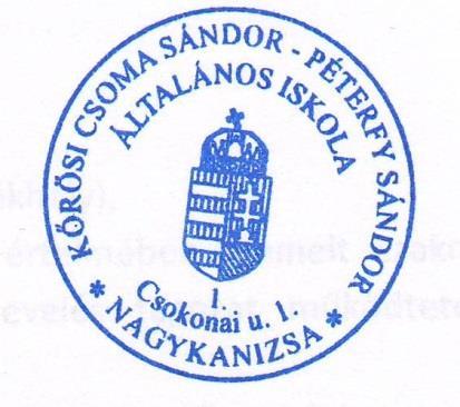 Körbélyegzők: Kőrösi Csoma Sándor Péterfy Sándor Általános Iskola Nagykanizsa,