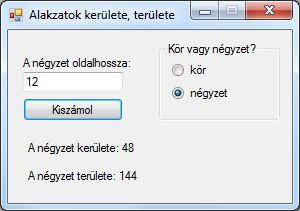 ELÁGAZÁSOK 4.1.A 3.1 feladatban elkészített, a kör kerületét és területét számoló programot fogjuk módosítani.