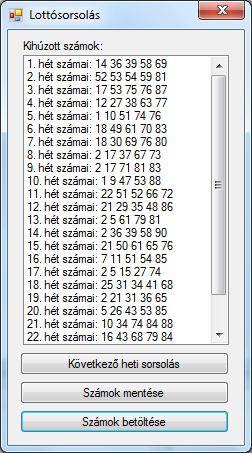 LOTTÓSORSOLÁS 9.23. ábra Lottósorsolást szimuláló program Készítsünk programot, amely lottósorsolást szimulál! Követelmények: Egy húzás alkalmával egy szám csak egyszer fordulhasson elő!