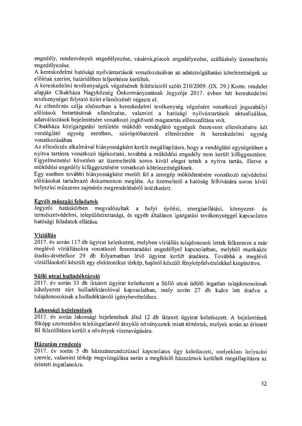 engedély, rendezvények engedélyezése, vásárok,piacok engedélyezése, szálláshely üzemeltetés engedélyezése.