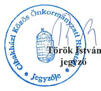 1997. évi XXXI. törvény 96. (6) bekezdése alapján az alábbi döntést hozza: 1.) Cibakháza Nagyközségi Önkormányzat Kép v iselő-testülete a 2017.