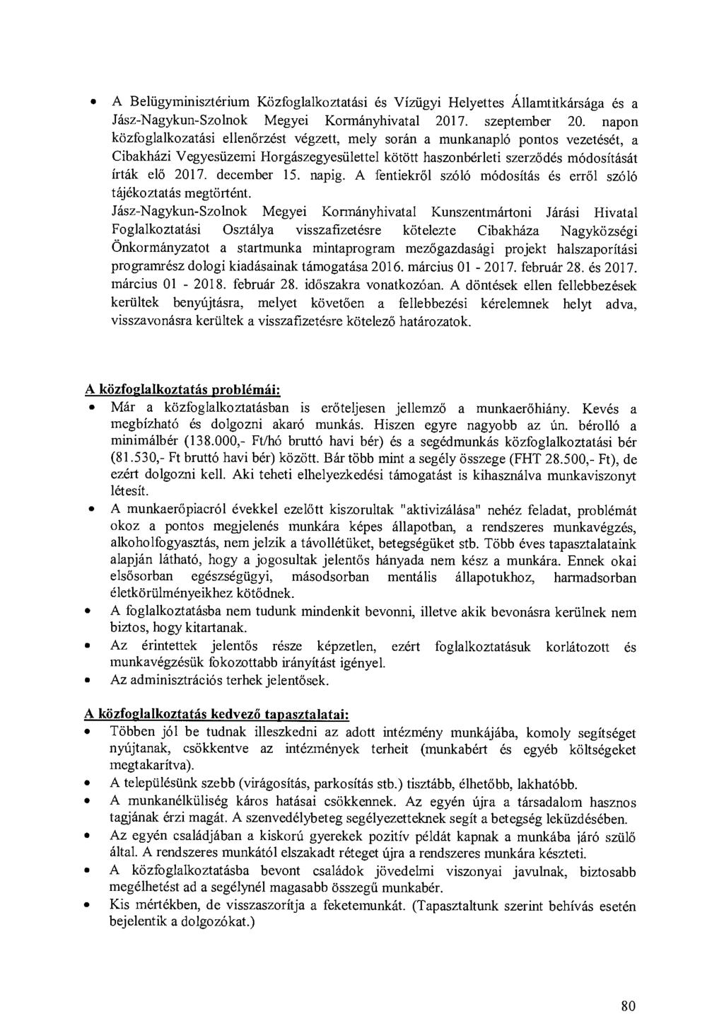 A Belügyminisztérium Közfoglalkoztatási és Vízügyi Helyettes Államtitkársága és a Jász-Nagykun-Szolnok Megyei Kormányhivatal 2017. szeptember 20.