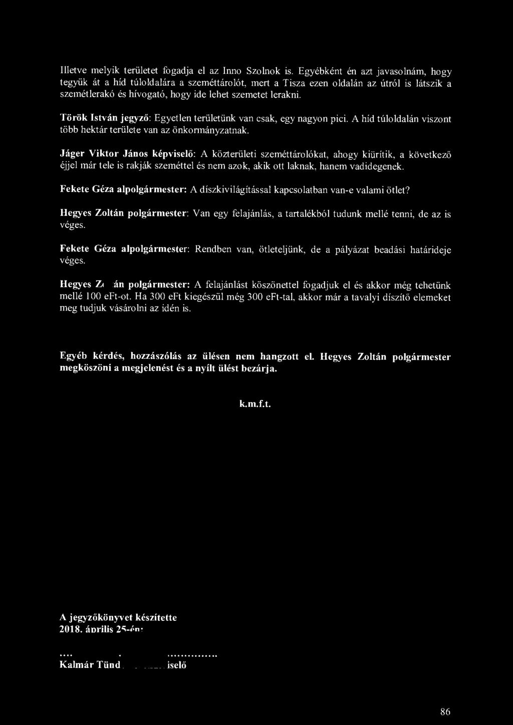 Illetve melyik területet fogadja el az Inna Szolnok is.