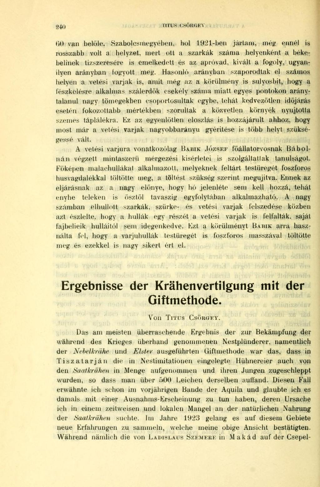 240 TITUS CSÖRGEY l»0 van beiöle. Szabolcsmegyeben.