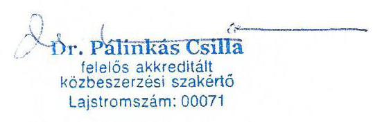 Mellékletek: 1. sz. melléklet: Az ajánlat elkészítésével kapcsolatban az ajánlattevők részére szükséges információkról szóló tájékoztatás 2. sz. melléklet: Műszaki leírás 3. sz. melléklet: Csatolandó iratok listája 4.