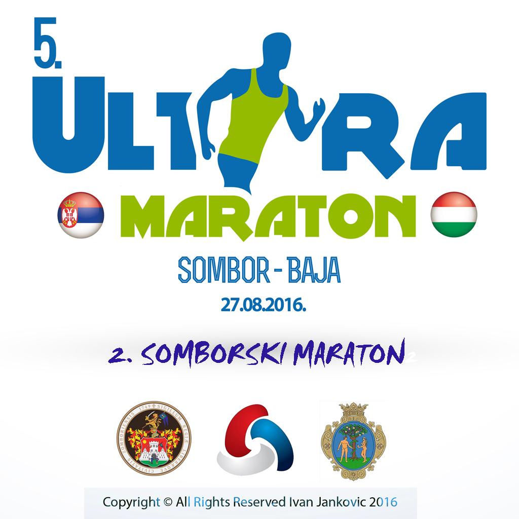 50. godina bratskih gradova Sombora i Baje. 5. Ultramaraton bratskih gradova Baja Sombor. 27.08.2016.