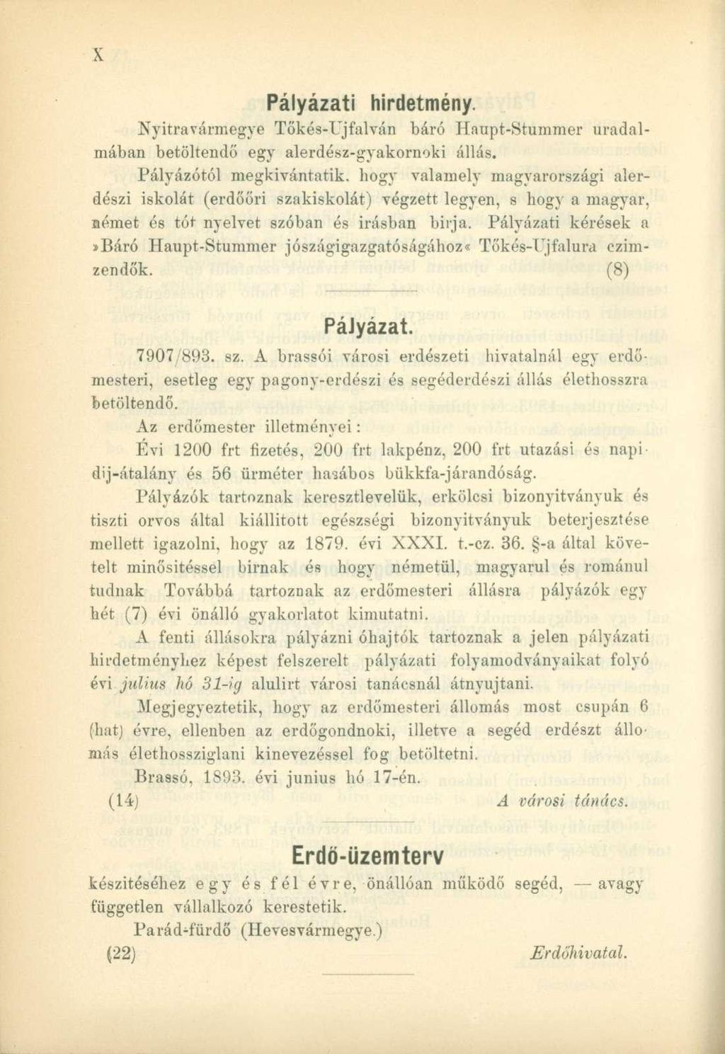 Pályázati hirdetmény. Nyitravármegye Tőkés-Ujfalván báró Haupt-Stummer uradalmában betöltendő egy alerdész-gyakornoki állás.