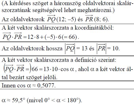 837. Az ABC háromszög csúcspontjainak koordinátái: A(0; 0), B( 2; 4), C(4; 5). Számítsa ki az ABC háromszög legnagyobb szögét! A választ tized fokra kerekítve adja meg!