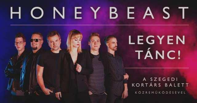 2019. április 6. 19:00 Honeybeast - Legyen tánc!