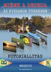 A Fekete István Látogatóközpont programjai: 2019. január 31-március 22. 17:00 "Miénk a Deseda - az évszakok tükrében" című fotókiállítás A kiállítás megtekinthető: 2019. január 31. és március 22.