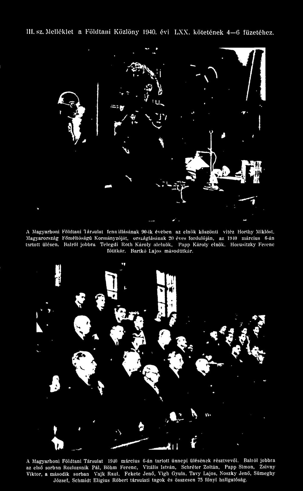 .\ Magy'arhoni Földtani Társulat 1940 március 6-án tartott ünnepi ülésének résztvevi.