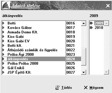 A vállalkozó és az év kiválasztása után kattintson a [Törlés]-re.