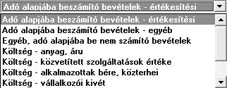 Bevétel esetén csak bevételi, kiadás esetén pedig kizárólag kiadás oszlopok választhatók ki.